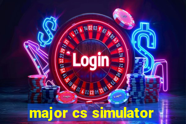 major cs simulator