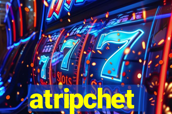 atripchet