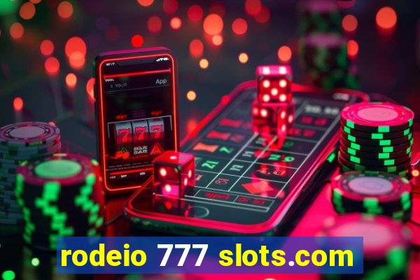 rodeio 777 slots.com