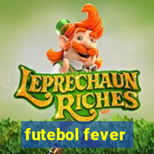 futebol fever