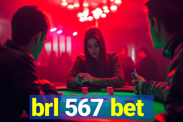 brl 567 bet