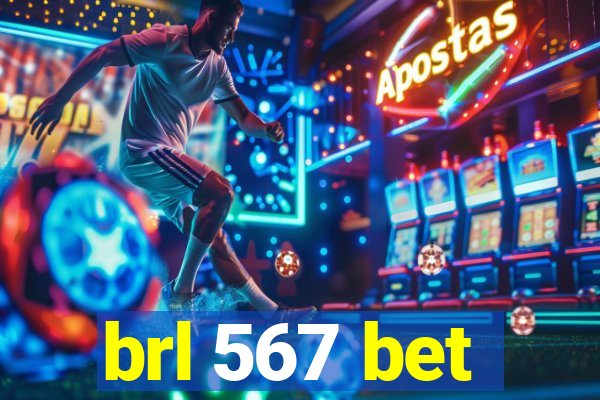 brl 567 bet