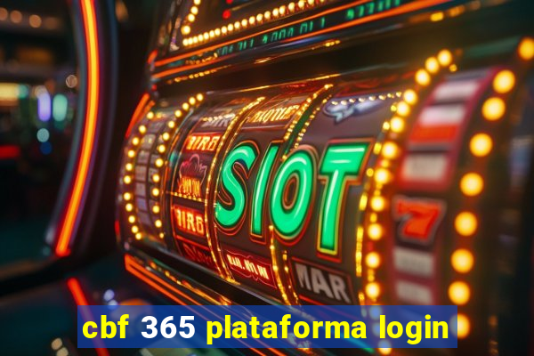 cbf 365 plataforma login