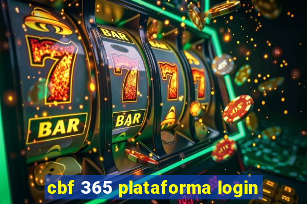 cbf 365 plataforma login