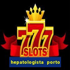 hepatologista porto alegre ipe