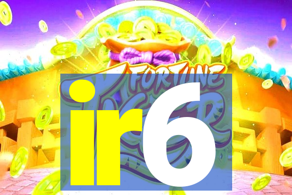 ir6