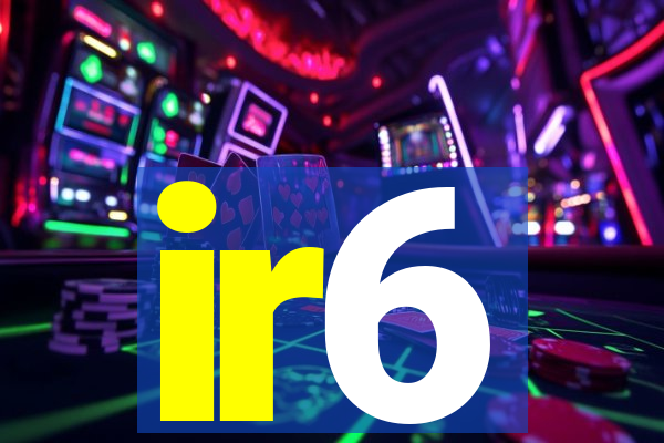 ir6