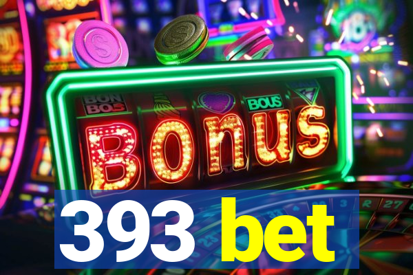 393 bet