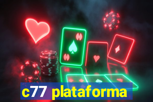 c77 plataforma