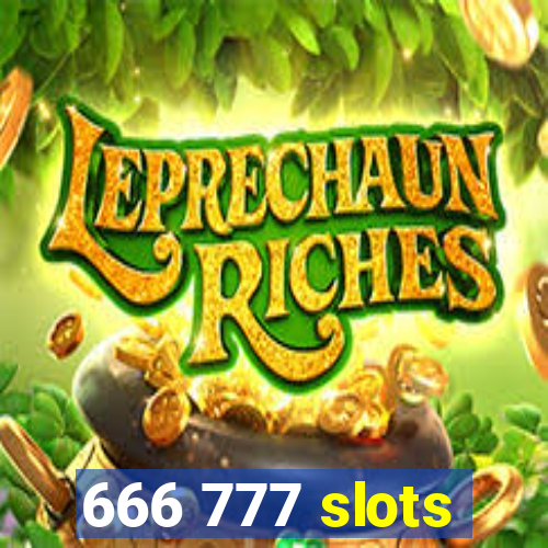 666 777 slots