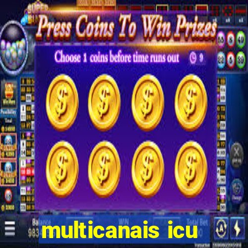 multicanais icu