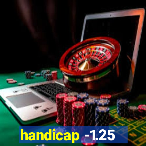 handicap -1.25