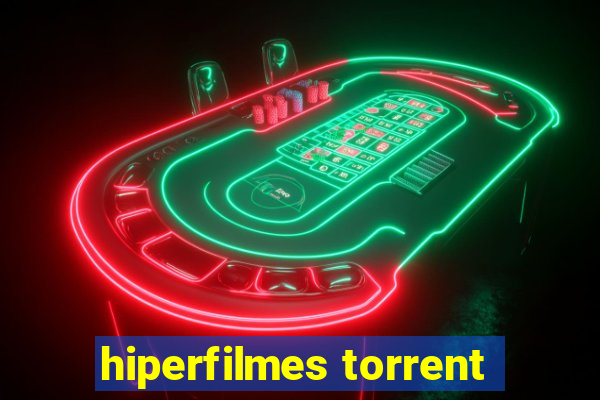 hiperfilmes torrent