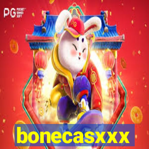 bonecasxxx