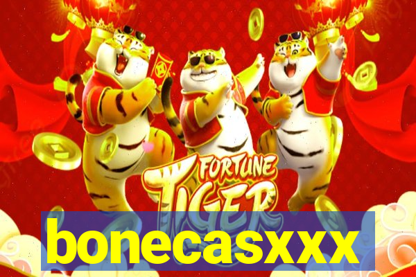 bonecasxxx