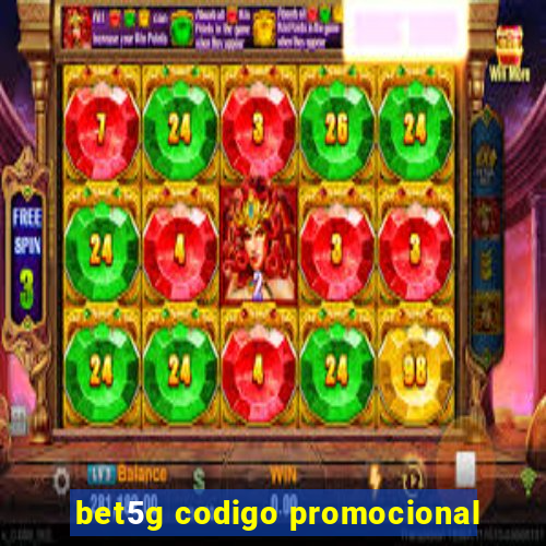 bet5g codigo promocional