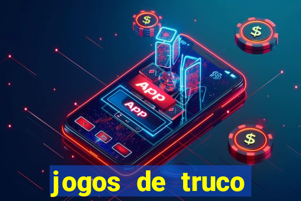 jogos de truco valendo dinheiro