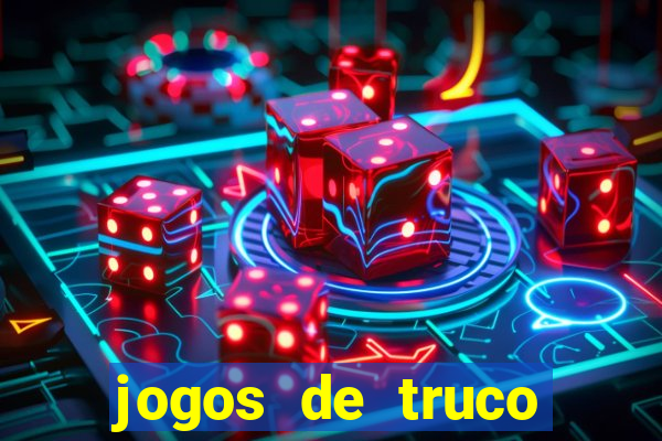 jogos de truco valendo dinheiro