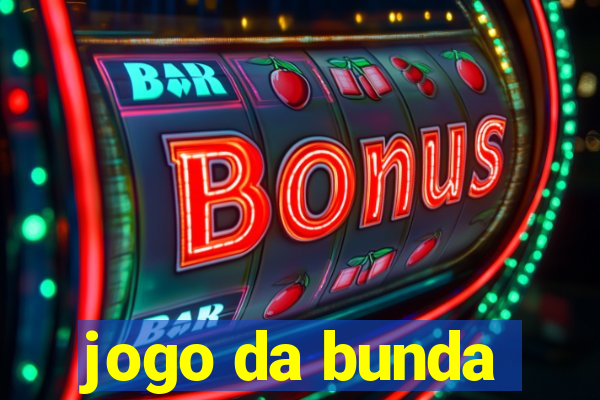 jogo da bunda