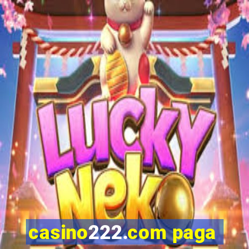 casino222.com paga