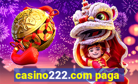 casino222.com paga