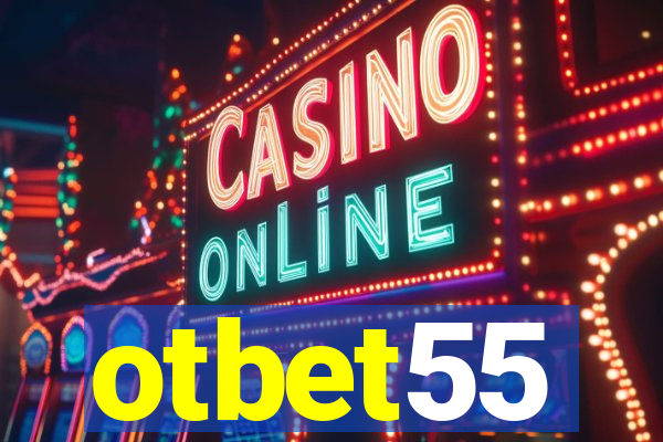 otbet55