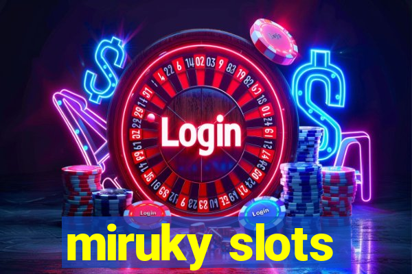 miruky slots