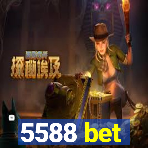 5588 bet