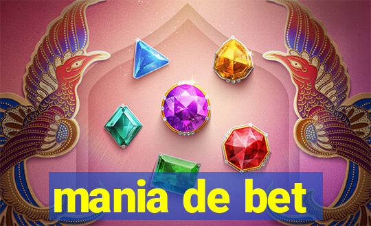 mania de bet