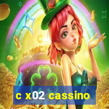 c x02 cassino