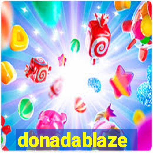 donadablaze