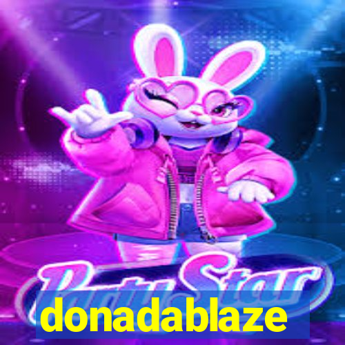 donadablaze