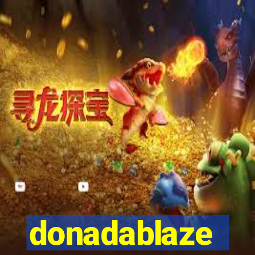 donadablaze