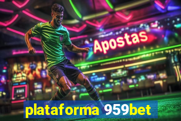 plataforma 959bet