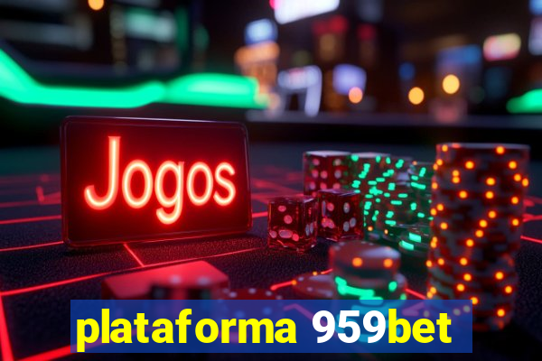 plataforma 959bet