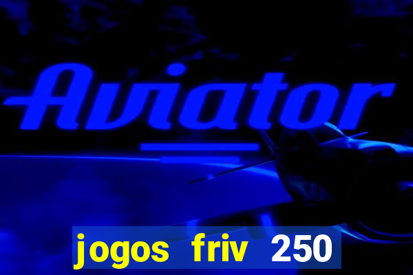 jogos friv 250 jogos para jogar