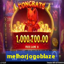 melhorjogoblaze