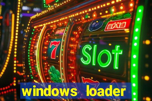 windows loader v2.2.2 download