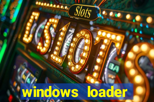 windows loader v2.2.2 download