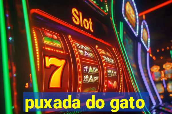 puxada do gato