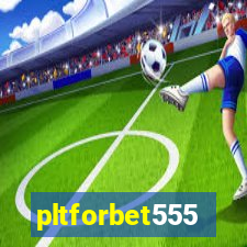 pltforbet555