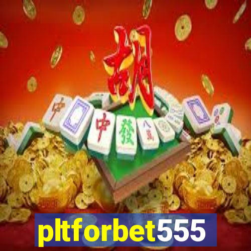 pltforbet555