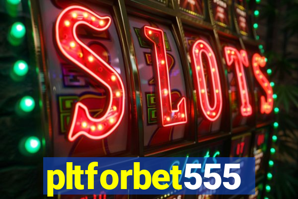 pltforbet555