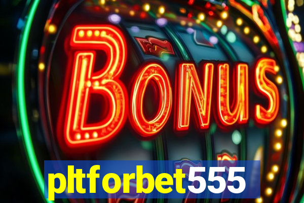 pltforbet555