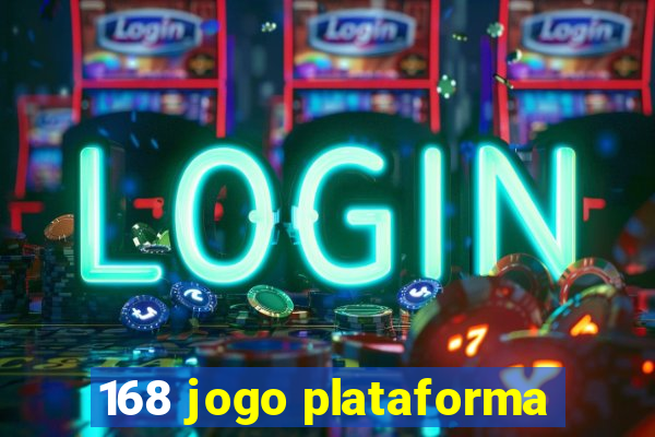 168 jogo plataforma