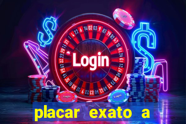 placar exato a qualquer momento bet365