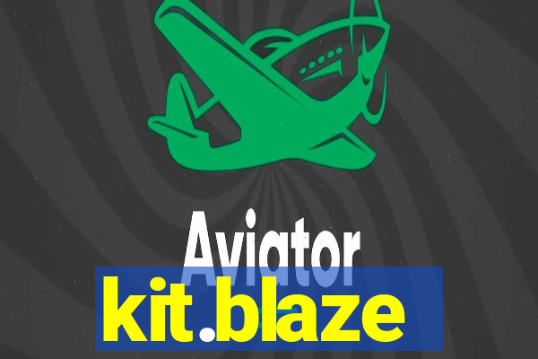 kit.blaze