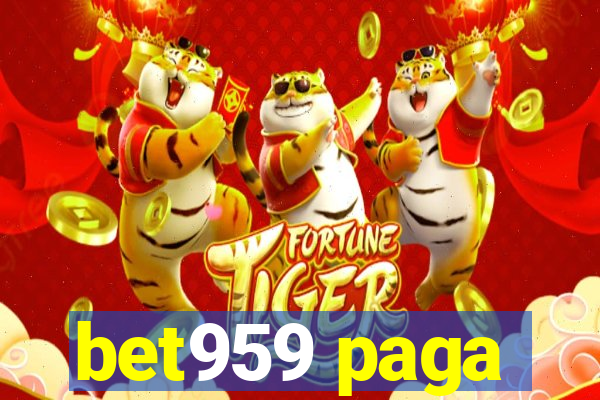 bet959 paga