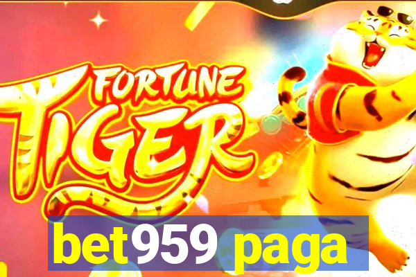 bet959 paga