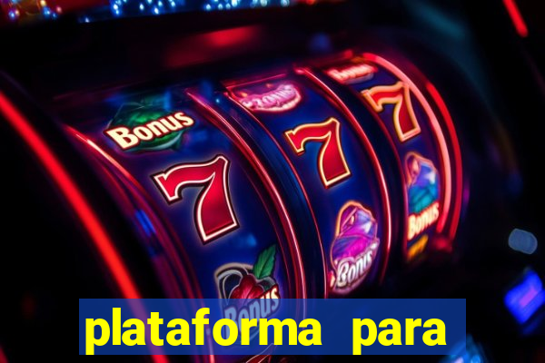 plataforma para ganhar dinheiro sem depositar